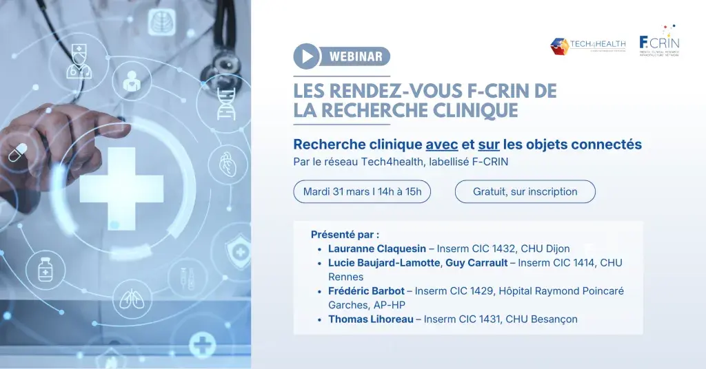 Rendez-vous F-CRIN de la recherche clinique - Recherche clinique avec et sur les objets connectés